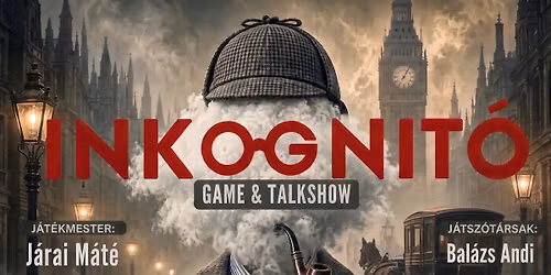 INKOGNIT\u00f3 - Talk and Game Show 2027.03.15.