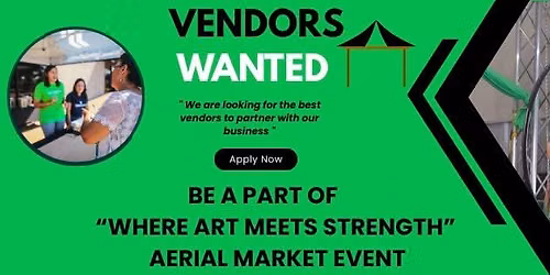"Where Art Meets Strength" Aerial Market Event 