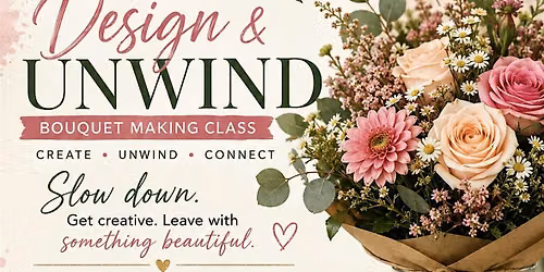 Design & Unwind Bouquet class