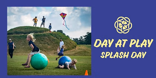 Day at Play: Splash Day