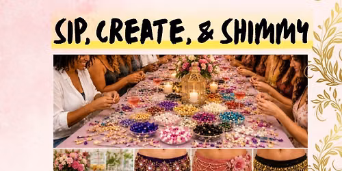 Sip, Create, & Shimmy
