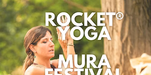 Rocket \u00ae Yoga al Mura Festival