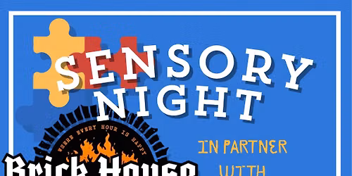 Sensory night is back at Brickhouse!!!