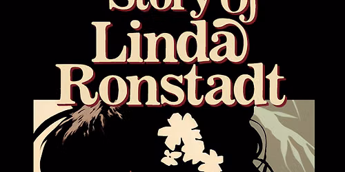 The Story of Linda Ronstadt at Southern Alberta Jubilee Auditorium