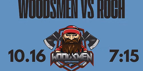 Woodsmen vs Rochester