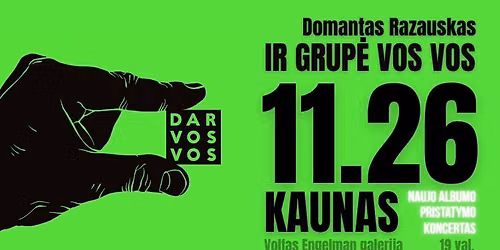 Domantas Razauskas ir DAR VOS VOS 