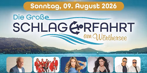 Die Gro\u00dfe Schlagerfahrt am W\u00f6rthersee