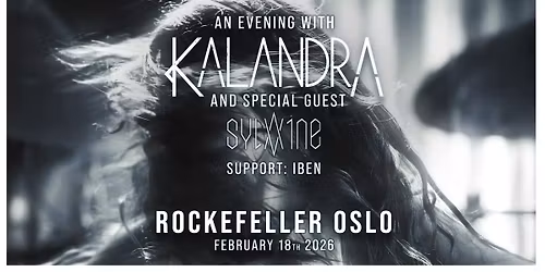 Kalandra + special guest: Sylvaine + support: Iben \/\/ Rockefeller