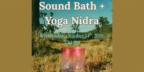 Sound Bath + Yoga Nidra San Diego