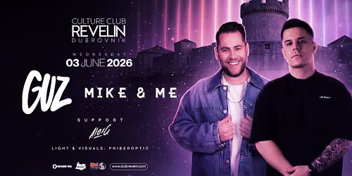 MIKE&ME + GUZ at CLUB REVELIN 