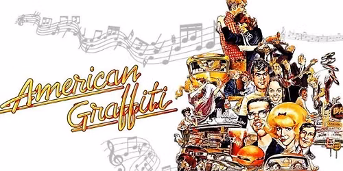 AMERICAN GRAFFITI on the BIG screen!