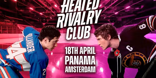 Heated Rivalry Club (Amsterdam) - Night 3