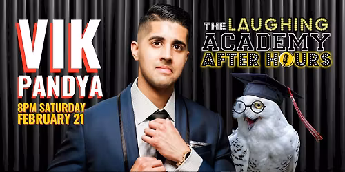 STAND-UP COMEDY: VIK PANDYA and Friends!