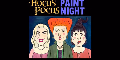 Hocus Pocus Paint Night at Far From The Tree, Salem