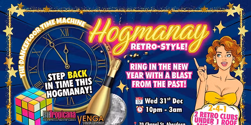 \ud83c\udf8a Hogmanay \ud83c\udf8a Retro NYE Party \ud83e\udea9