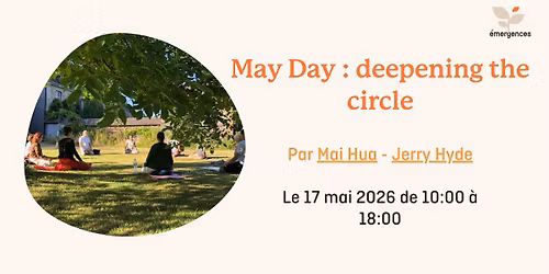 Atelier May Day : Deepening the circle 