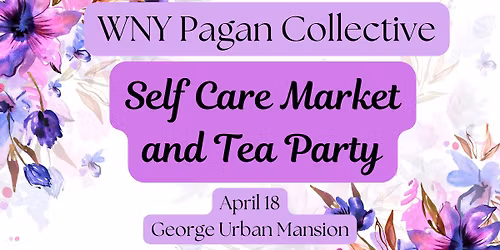 Self Care Market and Tea Party