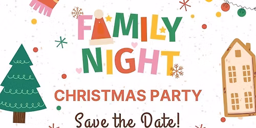 Family Night: Christmas Party 2025!