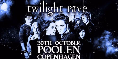 Twilight Rave Night 2 (Copenhagen)