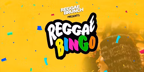 Reggae Bingo - BRIGHTON - Sat 8th Nov