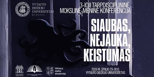Konferencija: SIAUBAS, NEJAUKA, KEISTUMAS 3