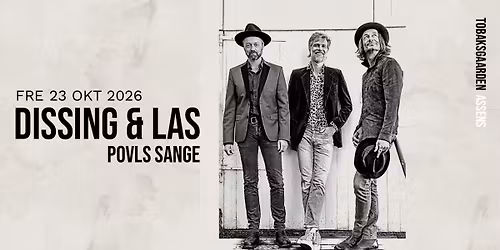 DISSING & LAS - POVLS SANGE \/\/ TOBAKSGAARDEN