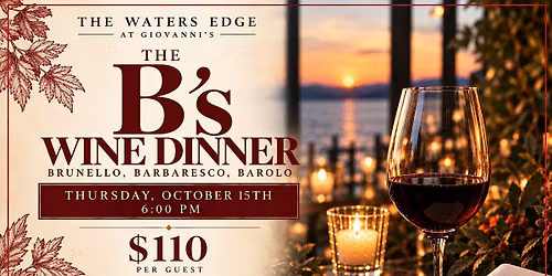 The B\u2019s Wine Dinner: Brunello, Barbaresco & Barolo
