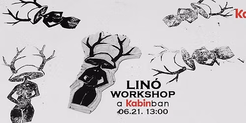 Kabin \/\/ LIN\u00d3 workshop