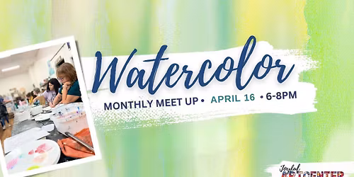 April Watercolor Workshop \ud83c\udf3f Joyful Art 
