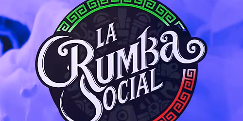 La Rumba Social presents: Queens of the Dancefloor
