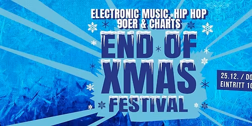 END OF XMAS FESTIVAL