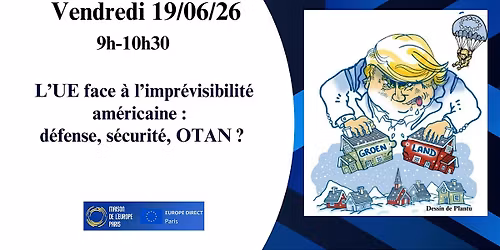 L\u2019UE face \u00e0 l\u2019impr\u00e9visibilit\u00e9 am\u00e9ricaine : d\u00e9fense, s\u00e9curit\u00e9, OTAN ?