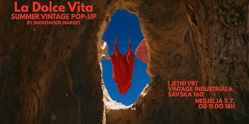 La Dolce Vita - Vintage Summer Pop Up \/\/ buvljak | 05\/07\/26 VIB Garden 
