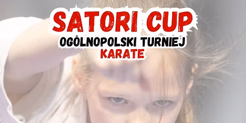 XIV Otwarty Og\u00f3lnopolski Turniej Karate SATORI CUP 2026