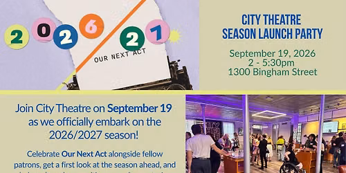 City Theatre Season Launch Party
