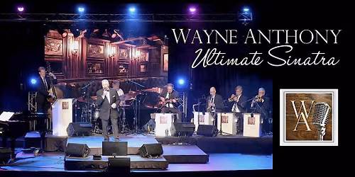 Wayne Anthony Presents Ultimate Sinatra