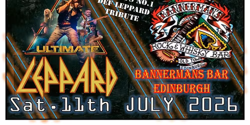 ULTIMATE LEPPARD @ BANNERMANS BAR!