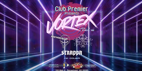 Club Premier presents VORTEX