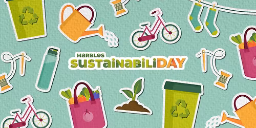 Marbles SustainabiliDAY