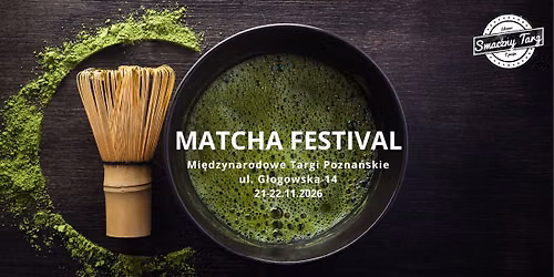 Matcha Festival Pozna\u0144