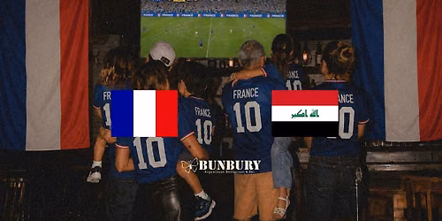 France vs Iraq | World Cup Watch Party by Bunbury Miami