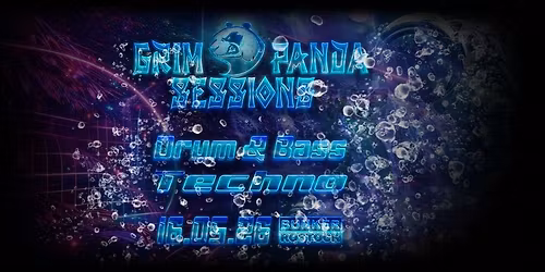 Grim Panda Sessions #39 - Drum & Bass und Techno im Bunker HRO | KiillaFish | Keyz | NP-N.R.G.