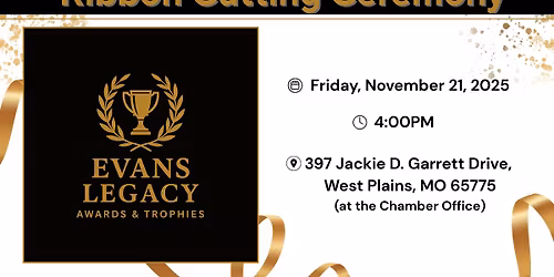 Ribbon Cutting Ceremony: Evans Legacy Awards & Trophies