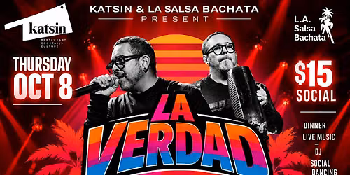 Live music + DJ, at Katin Restaurant in Glendale, La Verdad and DJ Vic Voss