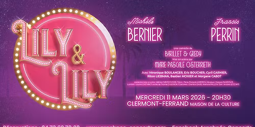 Lily & Lily \u00e0 la Maison de la Culture \u00e0 Clermont-Ferrand