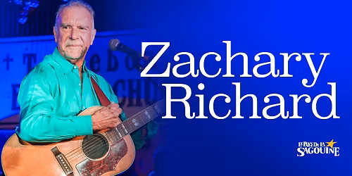 Zachary Richard au Pays de la Sagouine