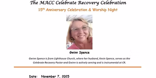 MACC\u2019s Celebrate Recovery 15th Year Anniversary Celebration