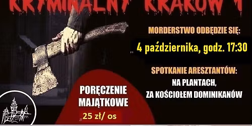 Kryminalny Kraków cz.1- wyczieczka