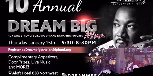 10th Annual Dream Big Mixer