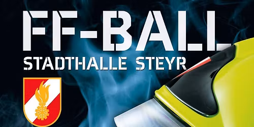 Ball der Freiwilligen Feuerwehr der Stadt Steyr